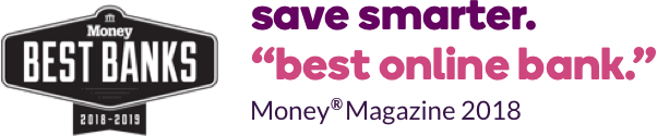 save smarter. named best online bank by money magazine 2018